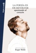 la poesía es un revólver apuntando al corazón (ebook)-roger wolfe-9788403519756 la poesía es un revólver apuntando al corazón (ebook)-roger wolfe-9788403519756
