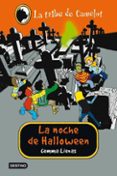 la tribu de camelot 12: la noche de halloween-gemma lienas-9788408007456 la tribu de camelot 12: la noche de halloween-gemma lienas-9788408007456