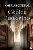 el codice del peregrino-jose luis corral-9788408046356 el codice del peregrino-jose luis corral-9788408046356