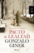 pacto de lealtad (ebook)-gonzalo giner-9788408129356 pacto de lealtad (ebook)-gonzalo giner-9788408129356