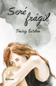sere fragil-beatriz esteban-9788408165156 sere fragil-beatriz esteban-9788408165156