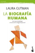 la biografia humana: una nueva metodologia al servicio de la indagacion personal-laura gutman-9788408181156 la biografia humana: una nueva metodologia al servicio de la indagacion personal-laura gutman-9788408181156