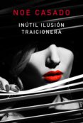 inutil ilusion traicionera (ebook)-9788408182856 inutil ilusion traicionera (ebook)-9788408182856