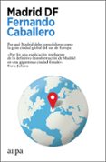 Descarga gratuita de libros en inglés en formato pdf. MADRID DF de FERNANDO CABALLERO