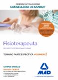 fisioterapeuta de las instituciones sanitarias de la conselleria de sanitat de la generalitat valenciana: temario especifico (vol. 2)-9788414207956 fisioterapeuta de las instituciones sanitarias de la conselleria de sanitat de la generalitat valenciana: temario especifico (vol. 2)-9788414207956