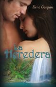 la heredera-elena garquin-9788415433156 la heredera-elena garquin-9788415433156