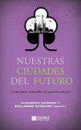 nuestras ciudades del futuro-9788415462156 nuestras ciudades del futuro-9788415462156