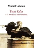 franz kafka-miguel catalan gonzalez-9788415707356 franz kafka-miguel catalan gonzalez-9788415707356