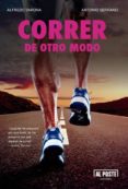 correr de otro modo-alfredo varona arche-9788415726456 correr de otro modo-alfredo varona arche-9788415726456