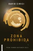zona prohibida-david cirici-9788415745556 zona prohibida-david cirici-9788415745556