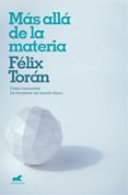 más allá de la materia-felix toran marti-9788416076956 más allá de la materia-felix toran marti-9788416076956