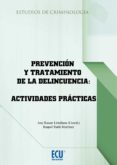 prevencion y tratamiento de la delincuencia: actividades practicas (ebook)-9788416113156 prevencion y tratamiento de la delincuencia: actividades practicas (ebook)-9788416113156