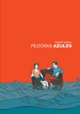 píldoras azules (ed. ampliada cartone)-frederik peeters-9788416251056 píldoras azules (ed. ampliada cartone)-frederik peeters-9788416251056