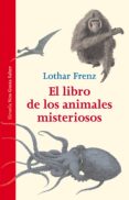 el libro de los animales misteriosos (ebook)-9788416280056 el libro de los animales misteriosos (ebook)-9788416280056