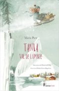tania val de lumbre (2ª ed.)-maria parr-9788416440856 tania val de lumbre (2ª ed.)-maria parr-9788416440856