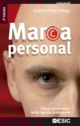 marca personal. cómo convertirse en la opción preferente (ebook)-andres perez ortega-9788416462056 marca personal. cómo convertirse en la opción preferente (ebook)-andres perez ortega-9788416462056