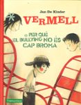 vermell o per que el bulling no es cap broma-jan de kinder-9788416578856 vermell o per que el bulling no es cap broma-jan de kinder-9788416578856