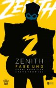 zenith: fase uno-grant morrison-9788416581856 zenith: fase uno-grant morrison-9788416581856