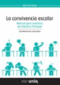 la convivencia escolar-jose maria ariso salgado-9788416602056 la convivencia escolar-jose maria ariso salgado-9788416602056