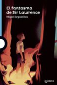 el fantasma de sir lawrence-miquel arguimbau-9788416661756 el fantasma de sir lawrence-miquel arguimbau-9788416661756