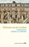 palermo es mi ciudad (ebook)-simonetta agnello hornby-9788417109356 palermo es mi ciudad (ebook)-simonetta agnello hornby-9788417109356