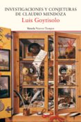 investigaciones y conjeturas de claudio mendoza-luis goytisolo-9788417151256 investigaciones y conjeturas de claudio mendoza-luis goytisolo-9788417151256