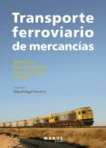 transporte ferroviario de mercancias (ebook)-9788417313456 transporte ferroviario de mercancias (ebook)-9788417313456