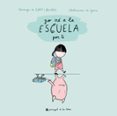 yo ire a la escuela por ti-santi balmes-9788417333256 yo ire a la escuela por ti-santi balmes-9788417333256