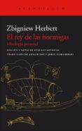 el rey de las hormigas-zbigniew herbert-9788417346256 el rey de las hormigas-zbigniew herbert-9788417346256