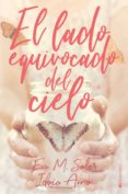 el lado equivocado del cielo-eva m. soler-idoia amo-9788417361556 el lado equivocado del cielo-eva m. soler-idoia amo-9788417361556