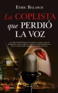la coplista que perdió la voz-enric balasch-9788417558956 la coplista que perdió la voz-enric balasch-9788417558956