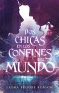 Descargar google books a pdf DOS CHICAS EN LOS CONFINES DEL MUNDO in Spanish