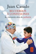 Descarga gratuita bookworm RECUERDOS Y CONFESIONES DE CINCUENTA AÑOS DE PEDIATRÍA de JUAN CASADO