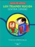 los trapos sucios: manolito gafotas-elvira lindo-9788420441856 los trapos sucios: manolito gafotas-elvira lindo-9788420441856