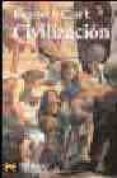 civilizacion: una vision personal-kenneth clark-9788420657356 civilizacion: una vision personal-kenneth clark-9788420657356