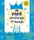 mi papa preferido del mundo (libro-juego)-gina samba-9788424643256 mi papa preferido del mundo (libro-juego)-gina samba-9788424643256