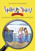 agatha mistery especial 2:la vuelta al mundo en cincoco misterios-sir steve stevenson-9788424658656 agatha mistery especial 2:la vuelta al mundo en cincoco misterios-sir steve stevenson-9788424658656