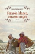 corazón blanco, corazón negro (ebook)-jonathan odell-9788425348556 corazón blanco, corazón negro (ebook)-jonathan odell-9788425348556
