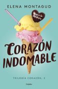 corazón indomable (trilogía corazón 2)-elena montagud-9788425355356 corazón indomable (trilogía corazón 2)-elena montagud-9788425355356