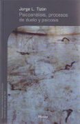 psicoanalisis, procesos de duelo y psicosis-jorge l. tizon garcia-9788425425356 psicoanalisis, procesos de duelo y psicosis-jorge l. tizon garcia-9788425425356