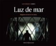 luz de mar: imagenes a la luz de los faros-luis luz de mar: imagenes a la luz de los faros-luis