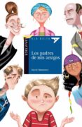 los padres de mis amigos-daniel monedero-9788426384256 los padres de mis amigos-daniel monedero-9788426384256