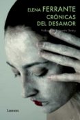 cronicas del desamor-elena ferrante-9788426418456 cronicas del desamor-elena ferrante-9788426418456