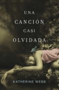 una canción casi olvidada (ebook)-katherine webb-9788426421456 una canción casi olvidada (ebook)-katherine webb-9788426421456
