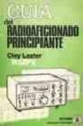 guia del radioaficionado principiante-clay laster-9788426705556 guia del radioaficionado principiante-clay laster-9788426705556