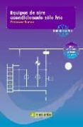 equipos de aire acondicionado solo frio (contiene dvd) (3ª ed.)-francesc buque-9788426715456 equipos de aire acondicionado solo frio (contiene dvd) (3ª ed.)-francesc buque-9788426715456