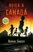 huida al canada-barbara smucker-9788427901056 huida al canada-barbara smucker-9788427901056