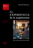 la experiencia de la arquitectura: sobre la percepcion de nuestro entorno-steen eiler rasmussen-9788429121056 la experiencia de la arquitectura: sobre la percepcion de nuestro entorno-steen eiler rasmussen-9788429121056