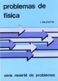problemas de fisica-jacques valentin-9788429141856 problemas de fisica-jacques valentin-9788429141856