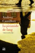 la piràmide de fang-andrea camilleri-9788429776256 la piràmide de fang-andrea camilleri-9788429776256
